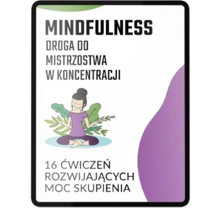ćwiczenia na koncentrację mindfulness